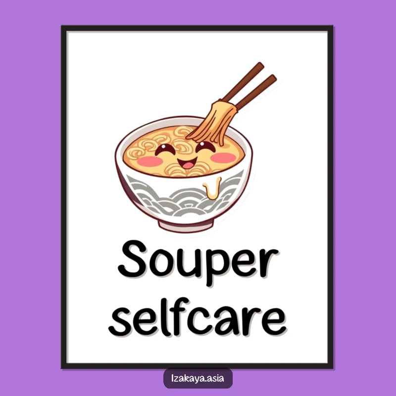 Funny Ramen Bowl Poster - Hilarious Noodle Art for a Cheerful Kitchen