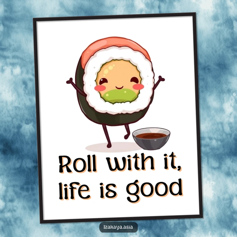 Funny Free Printable Wall Art: A smiling sushi roll with tiny legs dances with soy sauce.